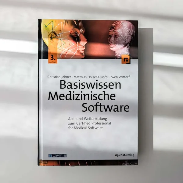 Basiswissen medizinische Software – das "CPMS-Buch"