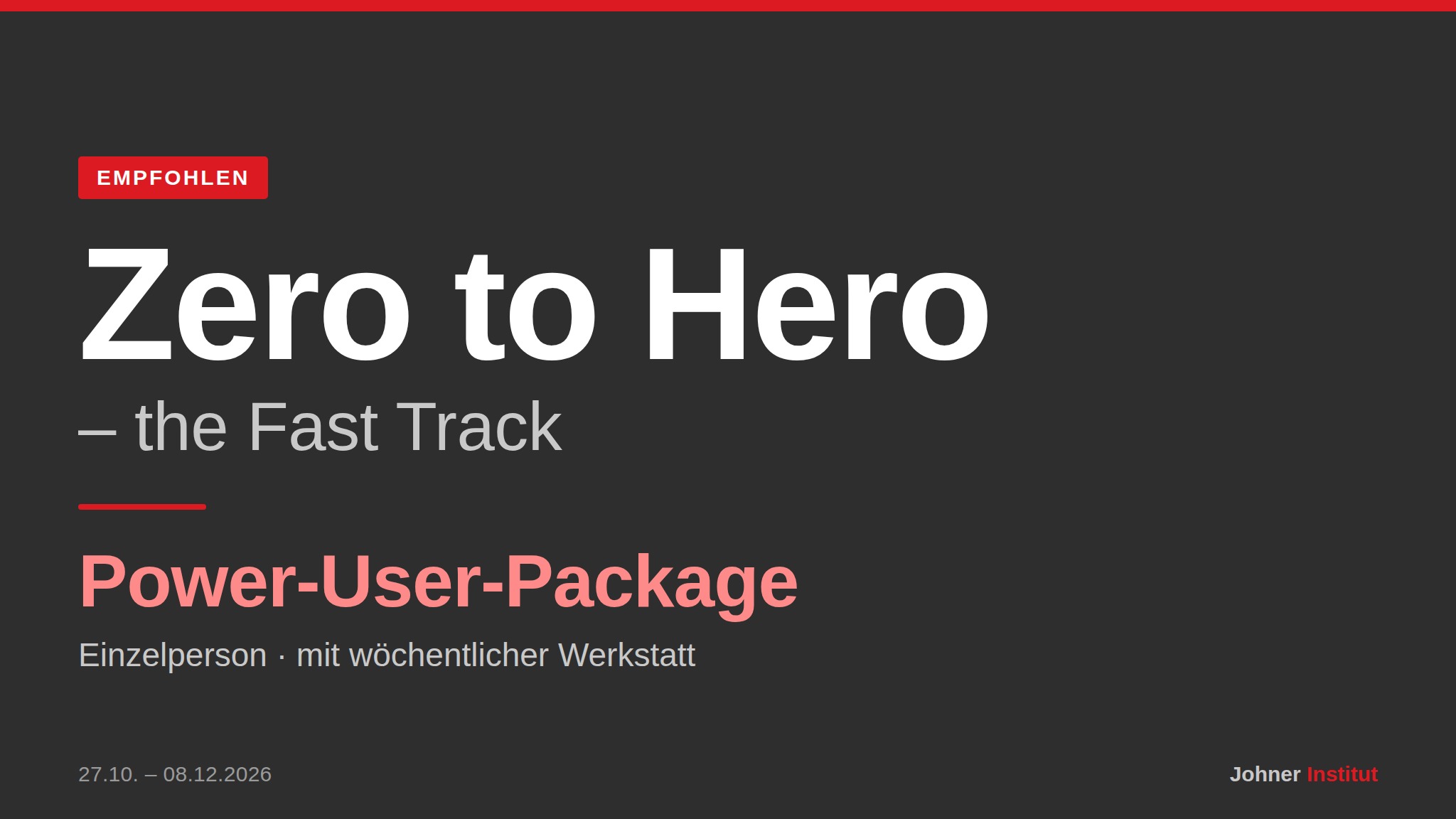 Zero to Hero – the Fast Track · Power-User-Package