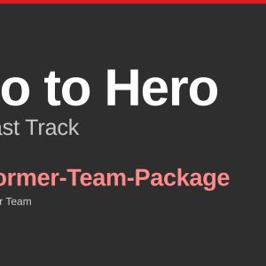 Zero to Hero – the Fast Track · Transformer-Team-Package